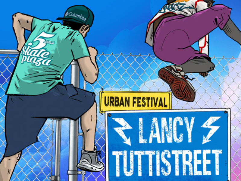 «Lancy Tuttistreet» urban festival